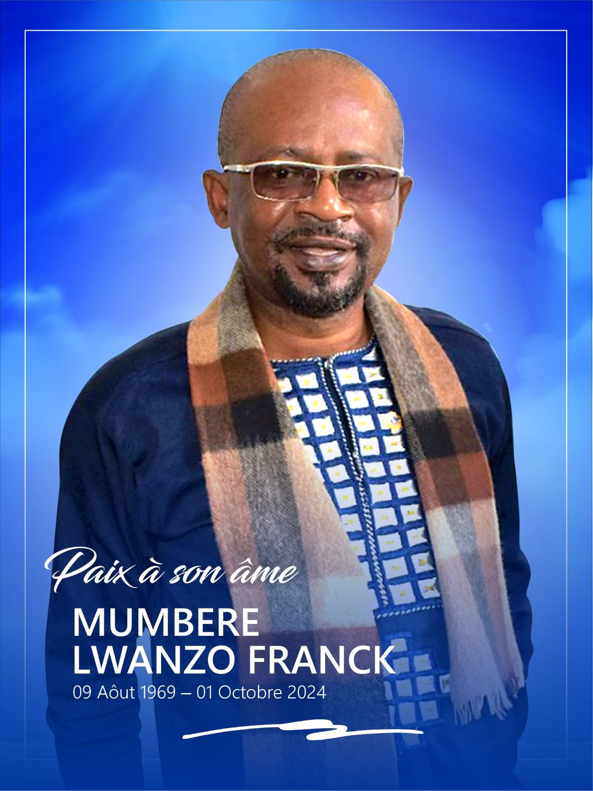 Page noire :
Franck Mumbere Lwanzo nous a 
                     quitté.